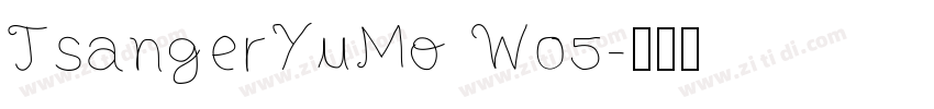 TsangerYuMo W05字体转换